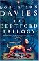 The Deptford Trilogy The Deptford Trilogy