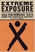 Extreme Exposure: An Anthology of Solo Performance Texts from the Twentieth Century