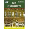 Die Ostgoten - Das goldene Zeitalter Theoderichs