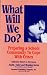 What Will We Do?: Preparing a School Community to Cope with Crises (Death, Value, and Meaning Series)