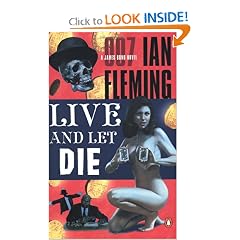 Live and Let Die (James Bond Novels)