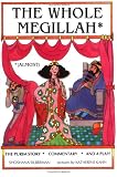 The Whole Megillah (Purim)