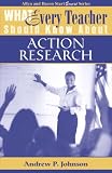 Books: Medium picture for What Every Teacher Should Know About Action Research  What Every Teacher Should Know About...  WETSKA Series  