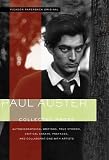 Collected Prose: Autobiographical Writings, True Stories, Critical Essays, Prefaces, And Collaborations With Artists