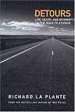 Detours: Life, Death, And Divorce On The Road To Sturgis