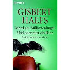 Mord am Millionenh�gel / Und oben sitzt ein Rabe. Zwei Matzbach-Krimis