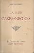 La rue cases-n�gres.