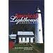 American Lighthouses, 2nd: A Definitive Guide