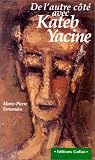 De l_autre c�t� avec Kateb Yacine