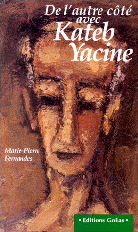 De l_autre c�t� avec Kateb Yacine