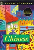 Teach Yourself Chinese: A Complete Course for Beginners
