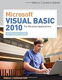 Microsoft Visual Basic 2010 for Windows Applications: Introductory (Shelly Cashman)