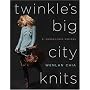 Twinkle's Big City Knits: 31 Chunky-Chic Designs