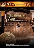 New Frontiers Chinese Civilization The Bronze Age Bronze-ware