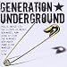 Generation Underground