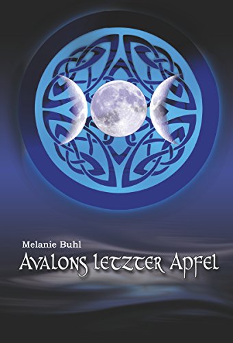 Avalons letzter Apfel (German Edition)