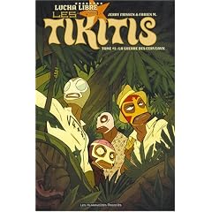 Les Tikitis, Tome 1 : La guerre des cerveaux