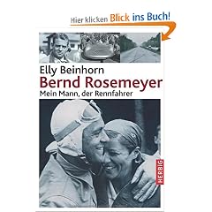 Bernd Rosemeyer: Mein Mann, der Rennfahrer
