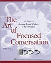 Art Of Focused Conversation, The