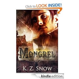 Mongrel - K.Z. Snow