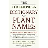 The Timber Press Dictionary of Plant Names