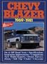 Chevy Blazer 1969-1981 (Brooklands Books Road Tests Series)