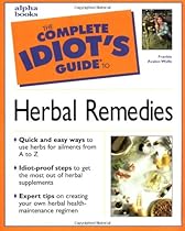 The Complete Idiot's Guide to Herbal Remedies