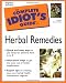 The Complete Idiot's Guide to Herbal Remedies