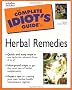 The Complete Idiot's Guide to Herbal Remedies
