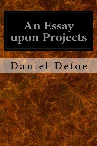An Essay upon Projects