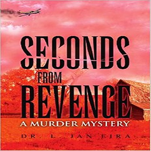 seconds from revenge a medical murder mystery