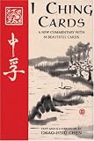 I Ching Cards: A New Commentary With 64 Beautiful Cards