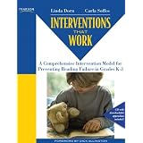 Interventions that Work: A Comprehensive Intervention Model for Preventing Reading Failure in Grades K-3 (Interventions that Work Series) ~ Linda J. Dorn