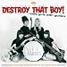 Destroy That Boy! More Girls with Guitars