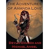 The Adventures of Amanda Love ~ Michael Angel