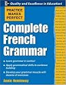 Practice Makes Perfect: Complete French Grammar (Practice Makes Perfect S