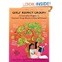 Girls' Respect Groups: An Innovative Program To Empower Young Women & Build Self-Esteem