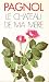Book Le Chateau De Ma Mere (Presses Pocket)
