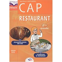 CAP restaurant 2e ann�e : Technologie de restauration, commercialisation des vins