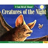 I Can Read About Creatures of the Night