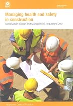 Managing Health and Safety in Construction: Approved Code of Practice: CDM 2007