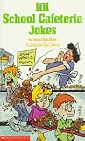 101 School Cafeteria Jokes