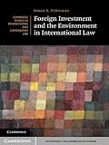 Foreign investment and the environment in international law