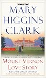 Mount Vernon Love Story : A Novel of George and Martha Washington