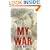 My War: Killing Time in Iraq