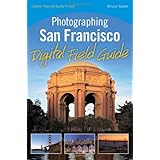 Photographing San Francisco Digital Field Guide