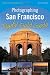 Photographing San Francisco Digital Field Guide