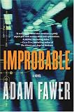 Improbable: A Novel