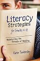 Literacy Strategies for Grades 4-12: Reinforcing the Threads of Reading
