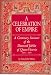 Book A Celebration of Empire: A Centenary Souvenir of the Diamond Jubilee of Queen Victoria, 1837-1897
